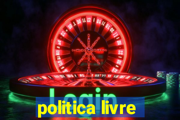 politica livre